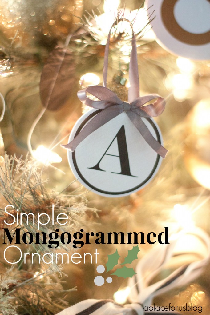 Simple Monogrammed Ornaments from A Place For Us on SewWoodsy.com