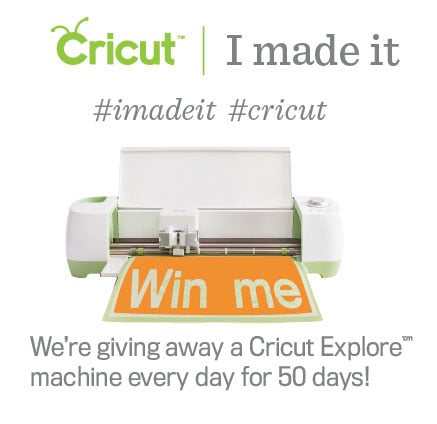 Cricut #IMadeIt Contest