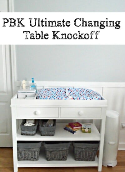PBK Ultimate Changing Table Knockoff