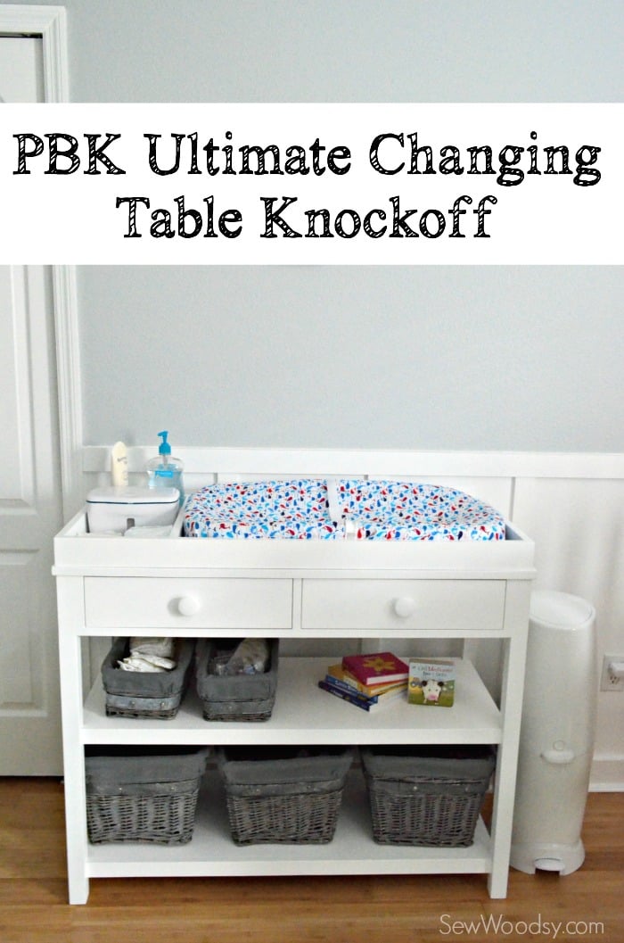 PBK Ultimate Changing Table Knockoff