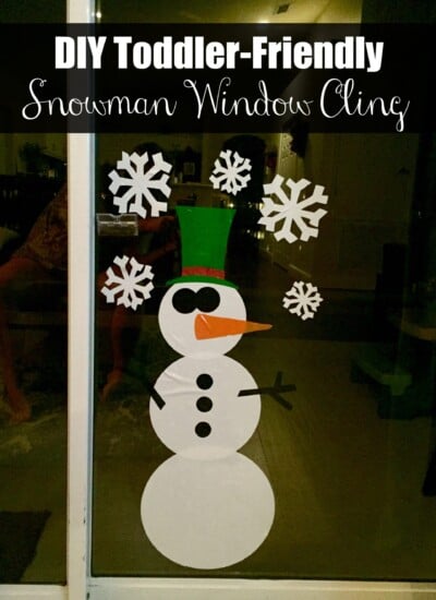 DIY Toddler-Friendly Snowman Window Clings