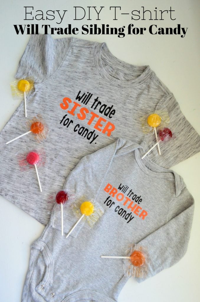 DIY Will Trade Sibling for Candy T-Shirt