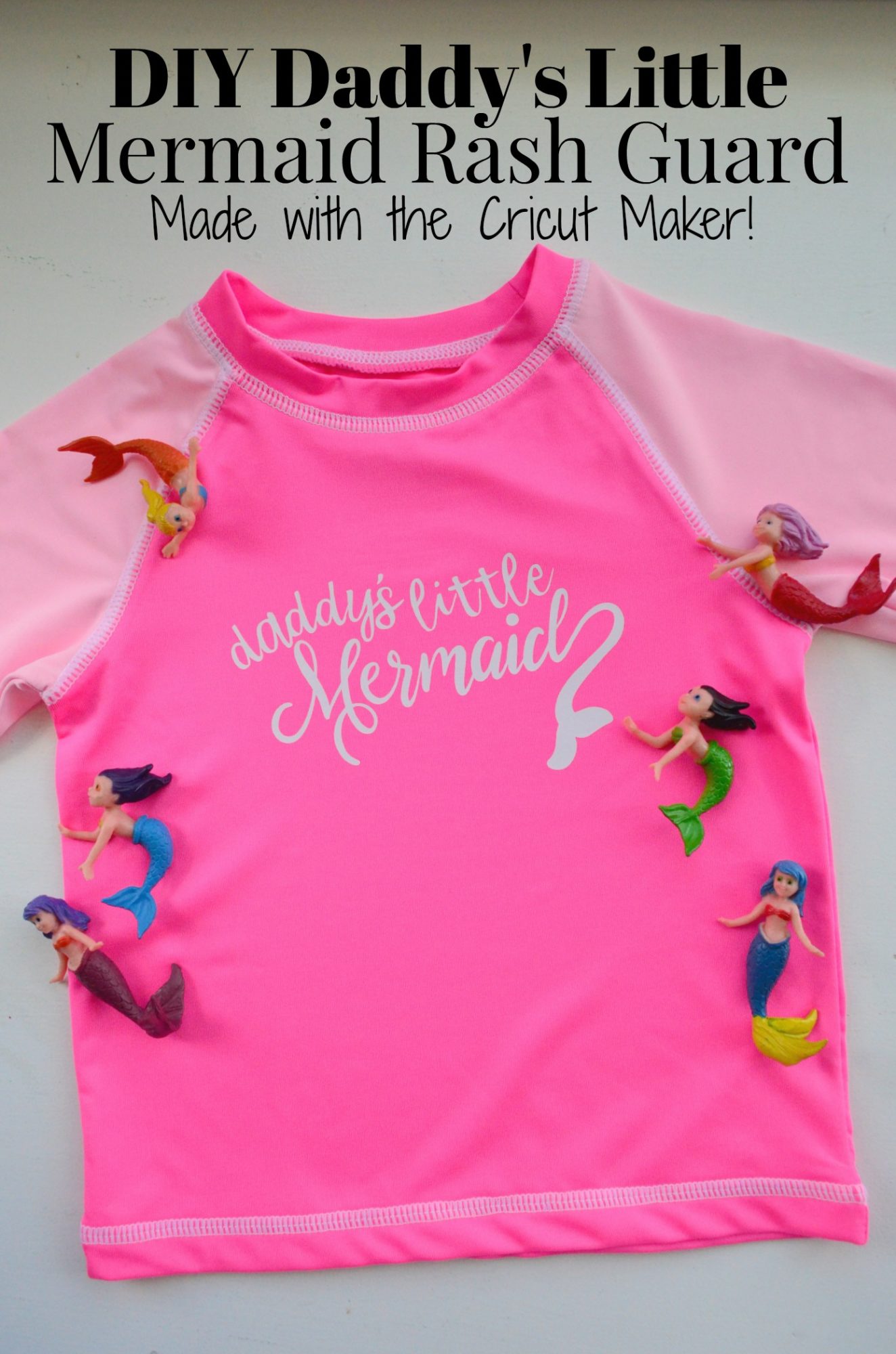 DIY Daddy's Little Mermaid Rash Guard Made with Cricut Maker!