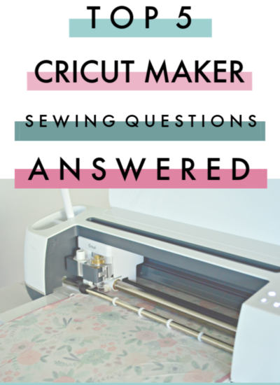 Top 5 Cricut Maker Sewing Questions, Answered