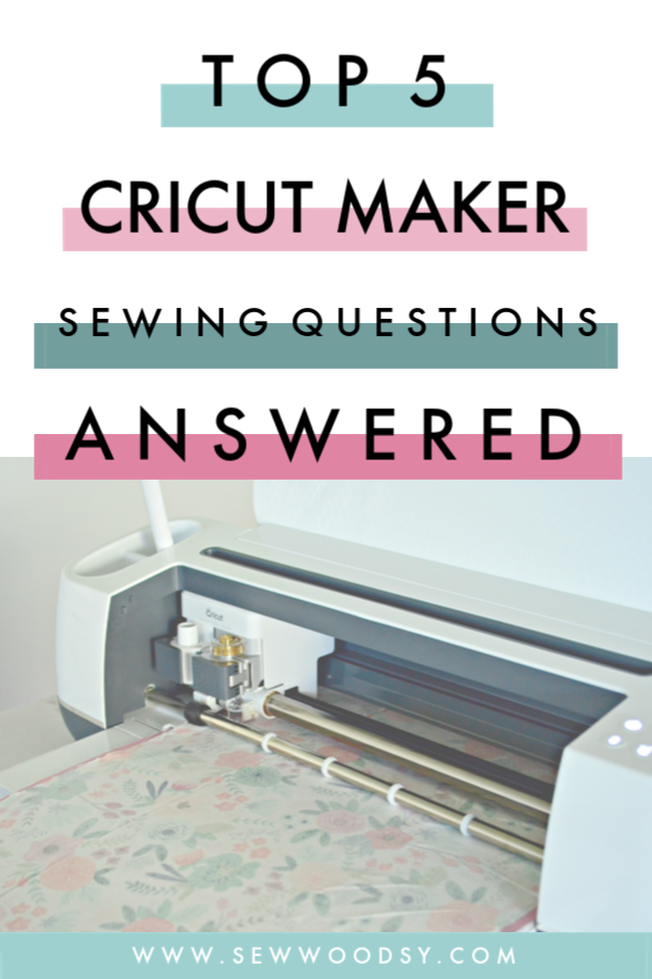 Top 5 Cricut Maker Sewing Questions, Answered