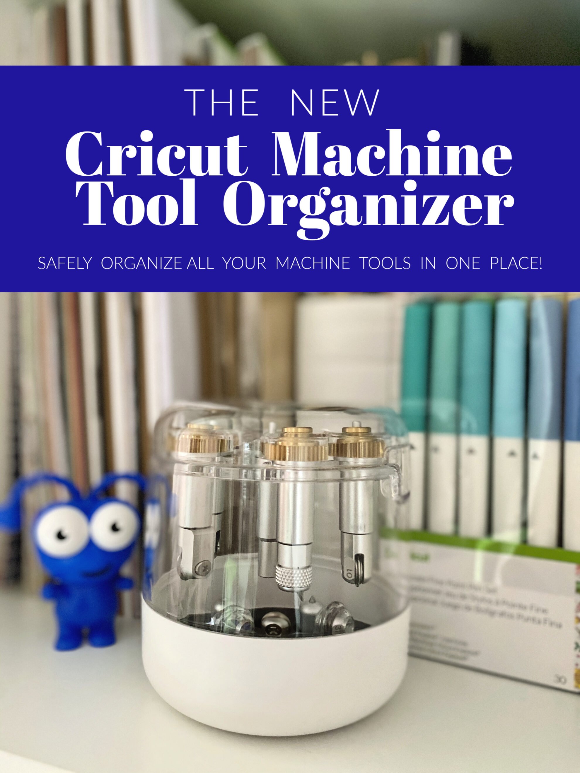 All About the Cricut Machine Tool Organizer - Sew Woodsy
