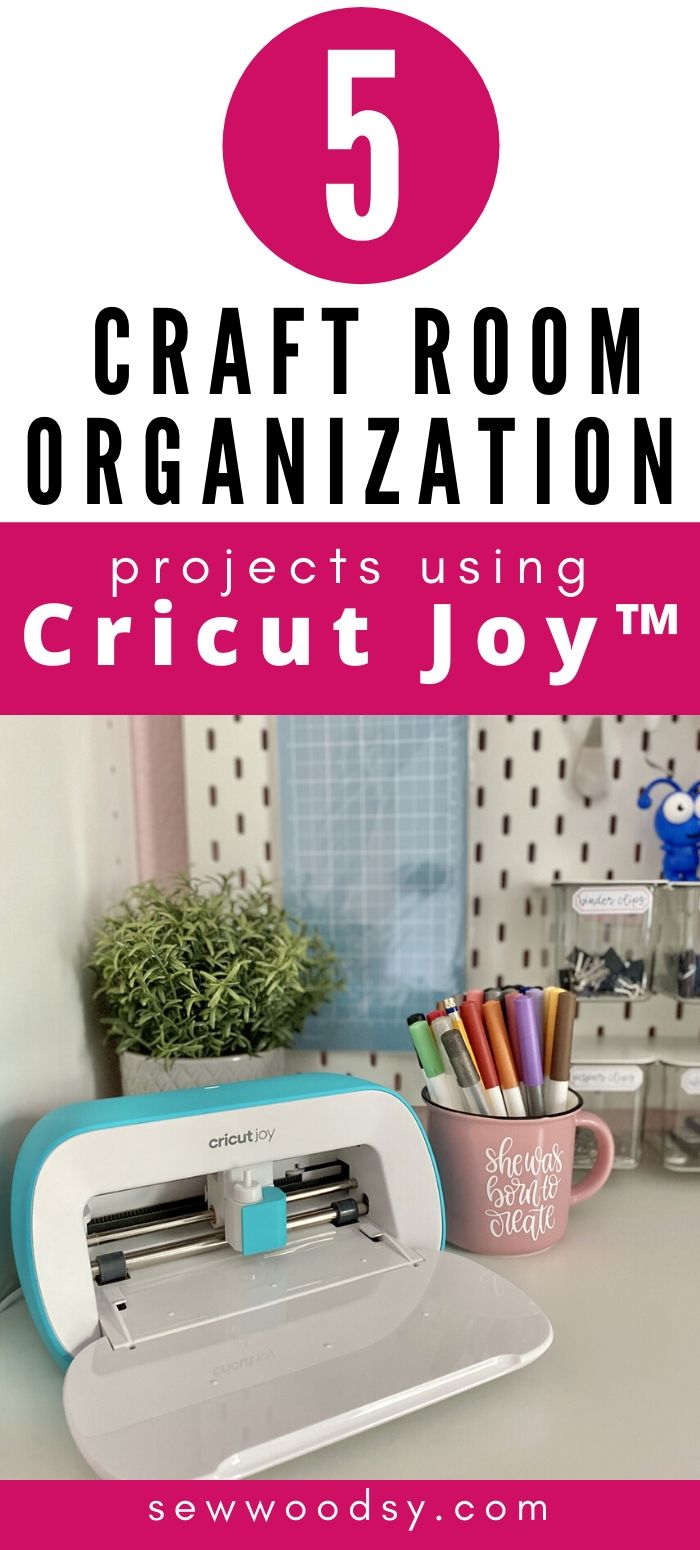 Five ways to get your Craft Room Organized with Cricut Joy - Sew Woodsy