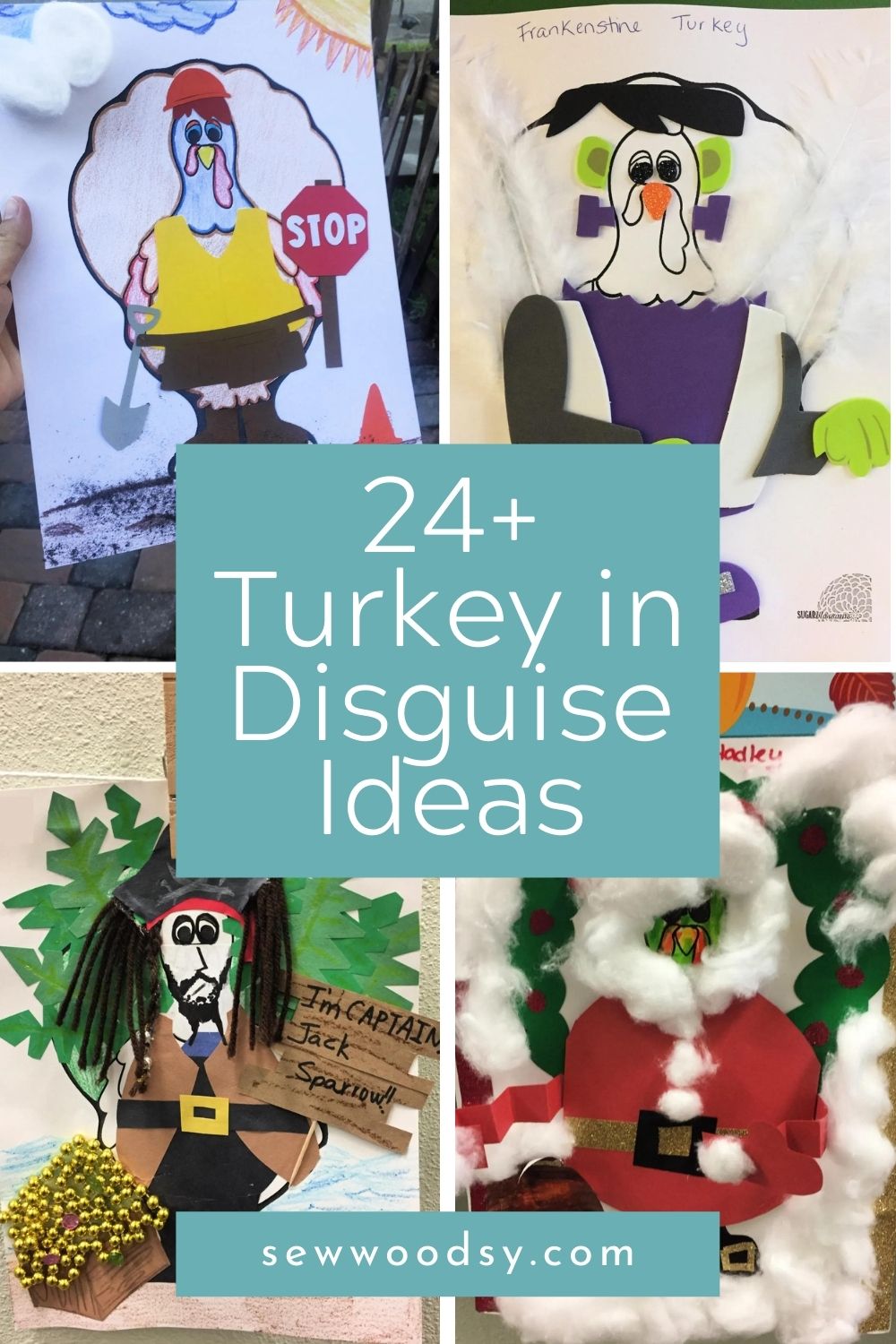 Four photos of four turkey's in disguise craft projects with blog post title text on image for Pinterest.