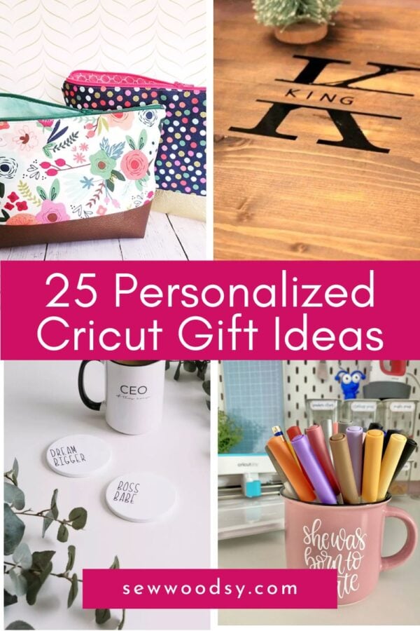 25 Personalized Cricut Gift Ideas - Sew Woodsy