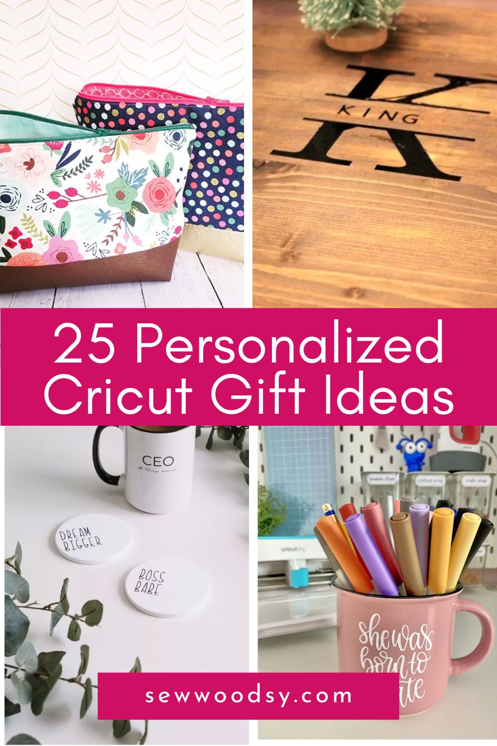 25 Personalized Cricut Gift Ideas - Sew Woodsy