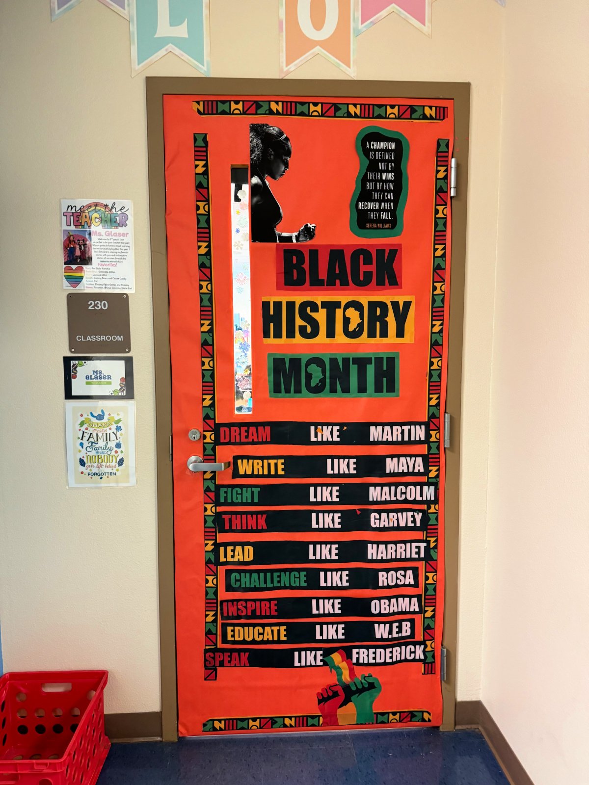 Orange door with boarder and inspirational words like fellow influential African Americans.